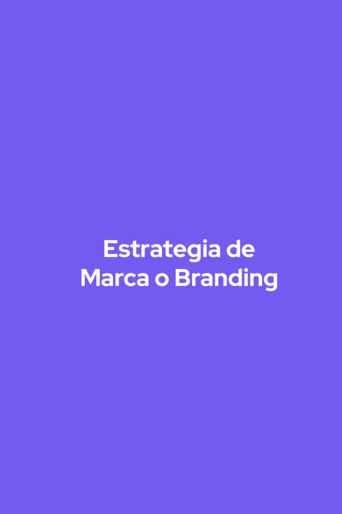 Estrategia de Marca o Branding 1